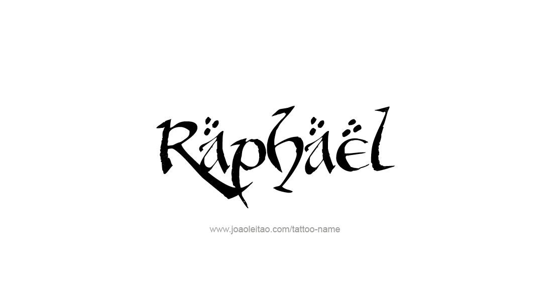 Tattoo Design  Name Raphael   