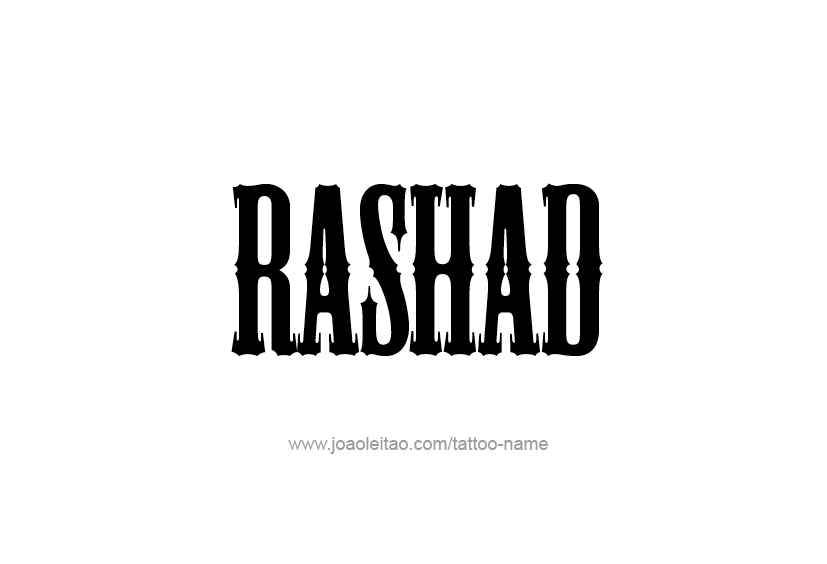 Tattoo Design  Name Rashad   