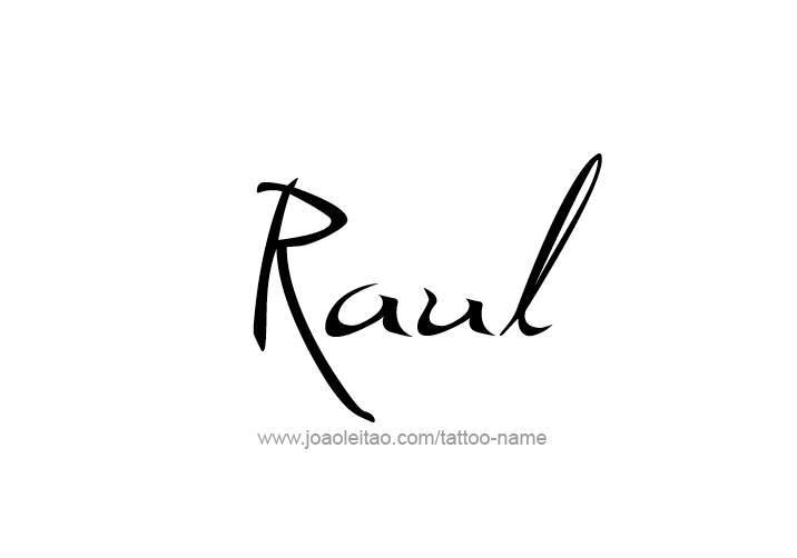 Tattoo Design  Name Raul   