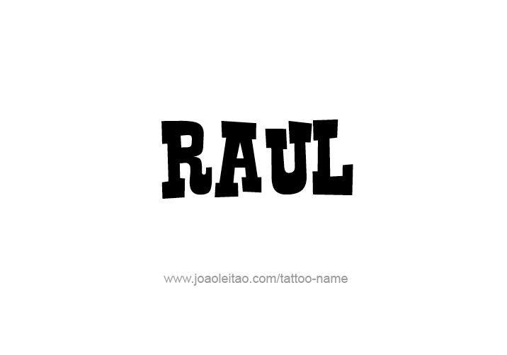 Tattoo Design  Name Raul   