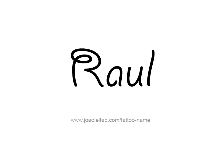 Tattoo Design  Name Raul   