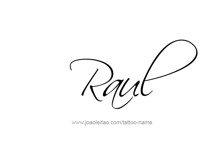 Tattoo Design  Name Raul   