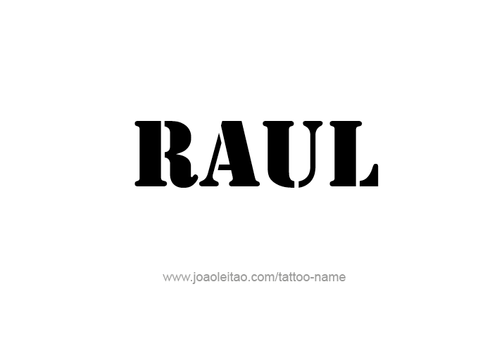 Tattoo Design  Name Raul   