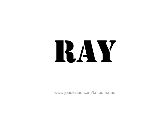 Tattoo Design  Name Ray   