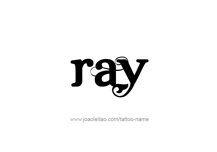 Tattoo Design  Name Ray   