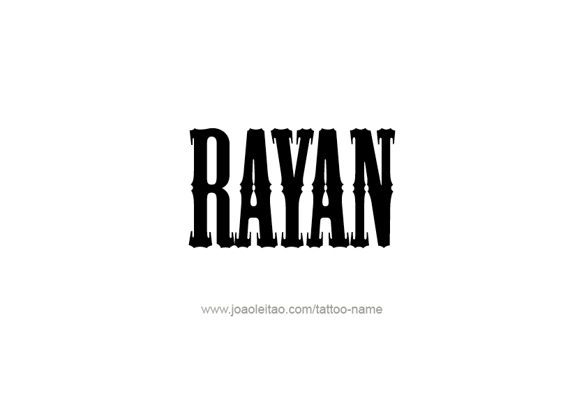 Tattoo Design  Name Rayan   