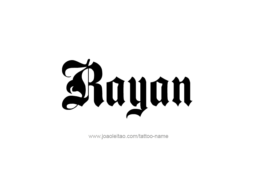 Tattoo Design  Name Rayan   