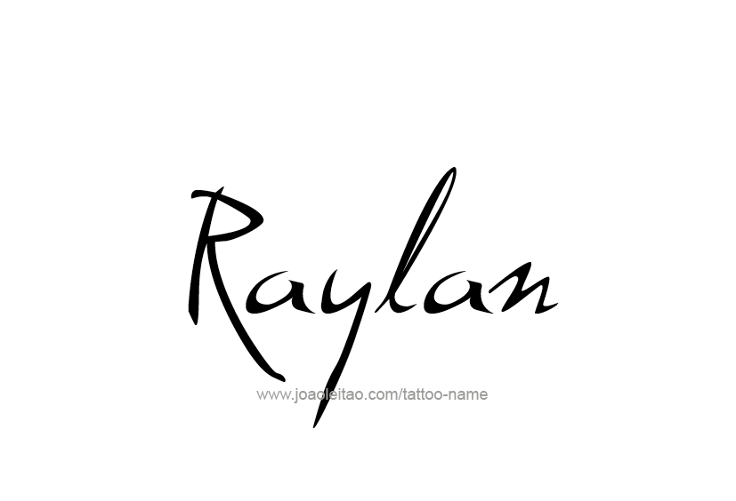 Tattoo Design  Name Raylan   