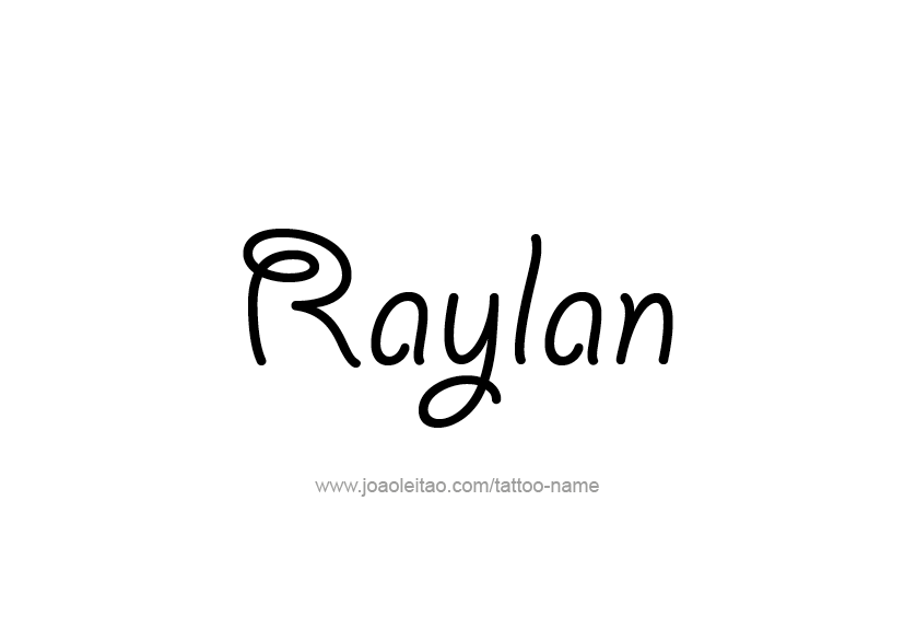 Tattoo Design  Name Raylan   