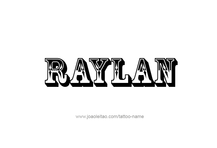 Tattoo Design  Name Raylan   