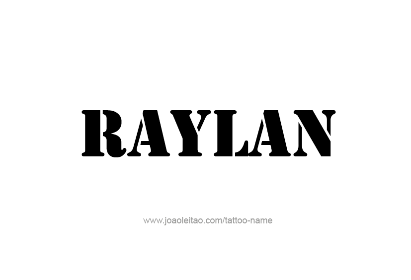 Tattoo Design  Name Raylan   