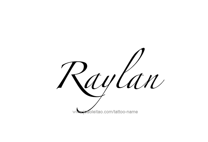 Tattoo Design  Name Raylan   