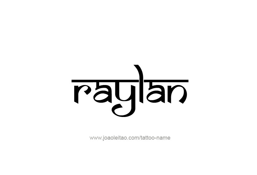 Tattoo Design  Name Raylan   