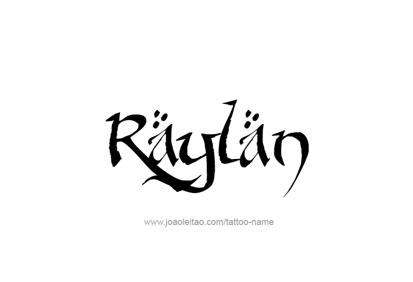 Tattoo Design  Name Raylan   