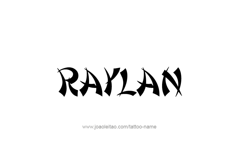 Tattoo Design  Name Raylan