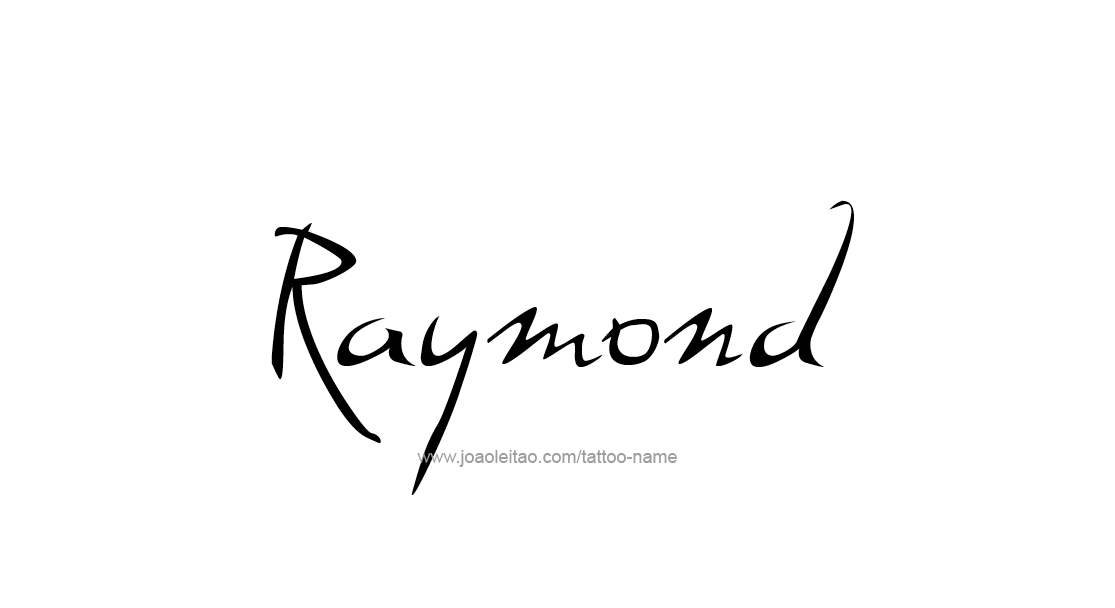 Tattoo Design  Name Raymond   