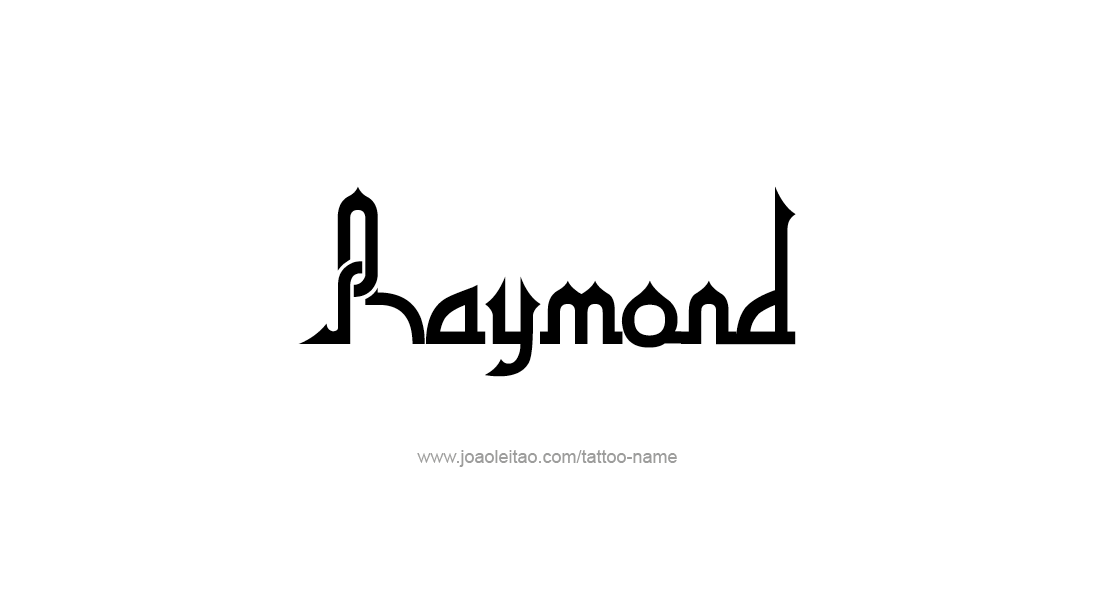 Tattoo Design  Name Raymond   