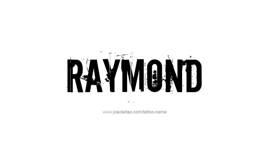 Tattoo Design  Name Raymond   