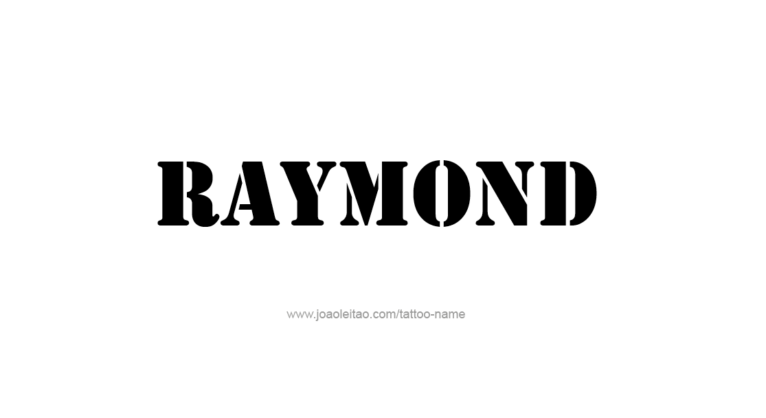 Tattoo Design  Name Raymond   