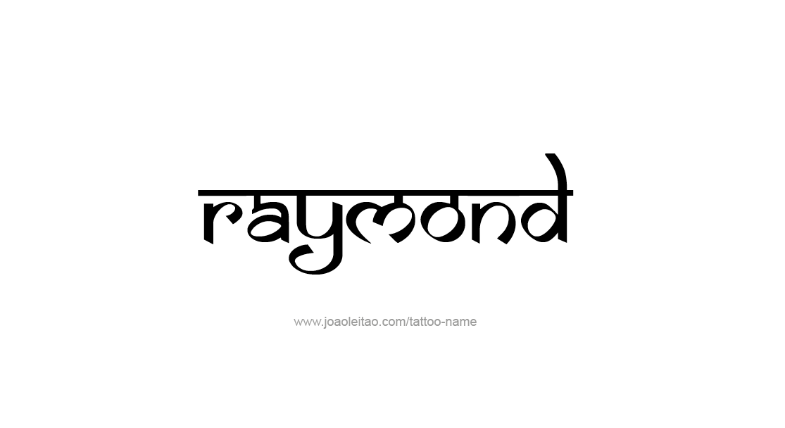 Tattoo Design  Name Raymond   