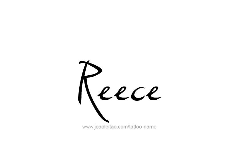 Tattoo Design  Name Reece   