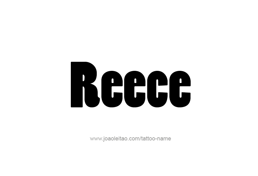 Tattoo Design  Name Reece   