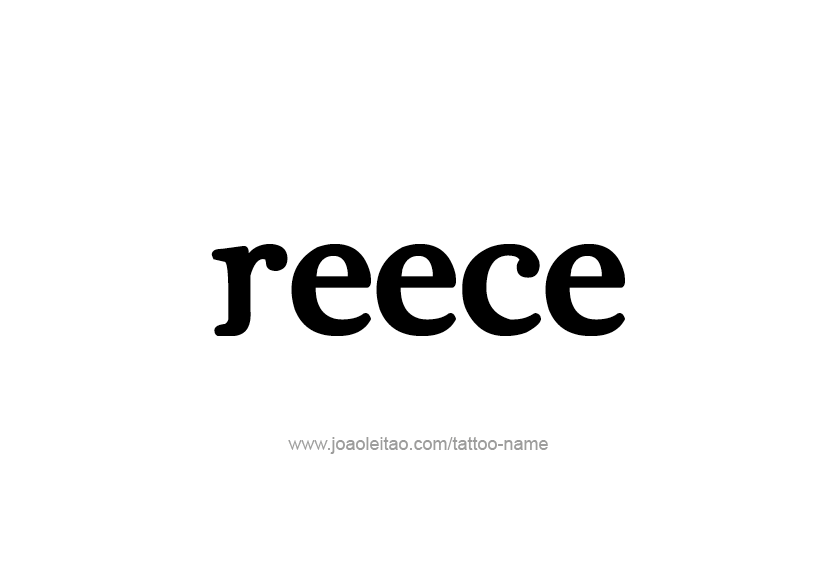 Tattoo Design  Name Reece   