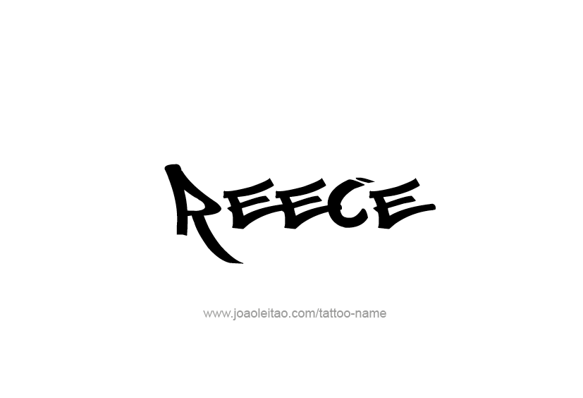 Tattoo Design  Name Reece   