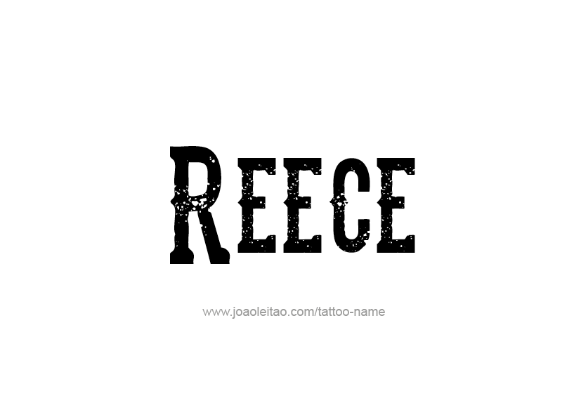 Tattoo Design  Name Reece   