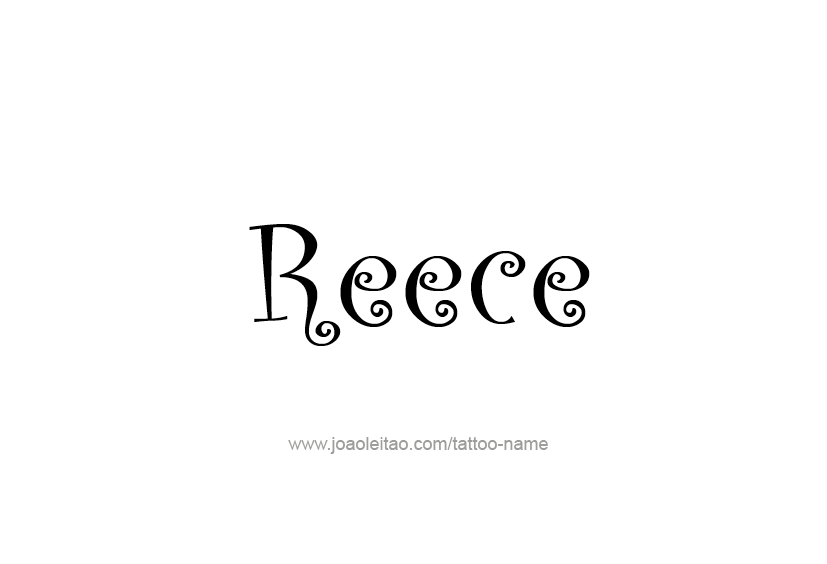 Tattoo Design  Name Reece   