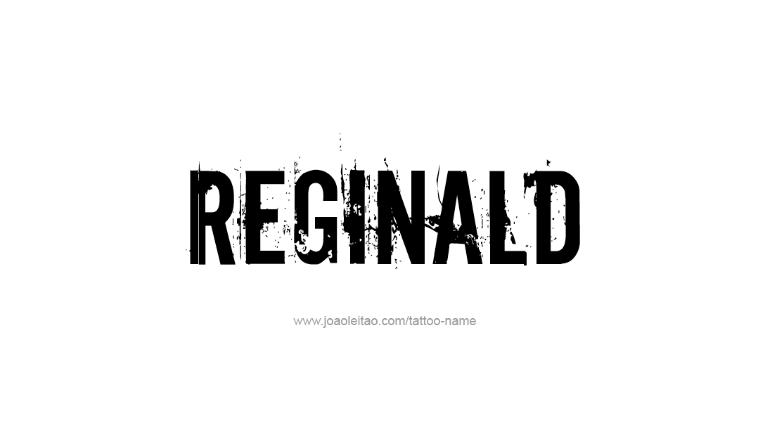 Tattoo Design  Name Reginald   