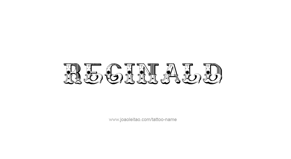 Tattoo Design  Name Reginald   