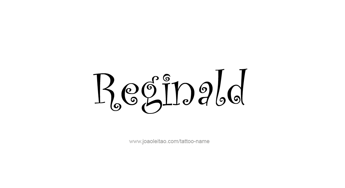 Tattoo Design  Name Reginald   