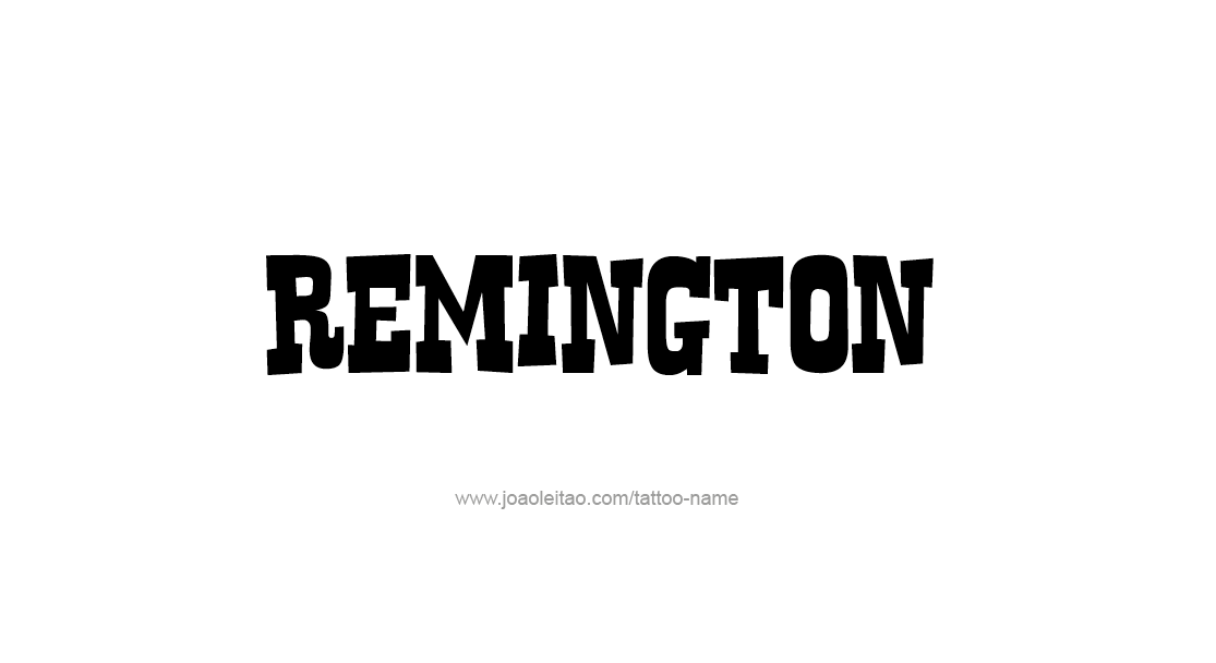 Tattoo Design  Name Remington   