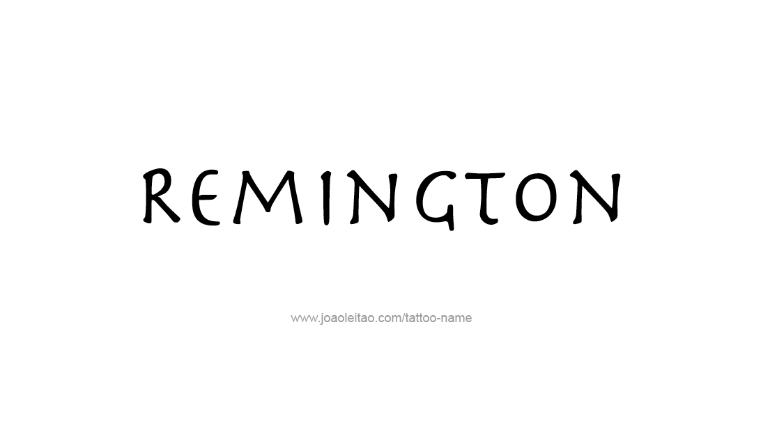 Tattoo Design  Name Remington   