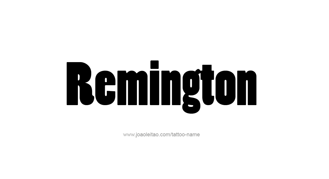 Tattoo Design  Name Remington   