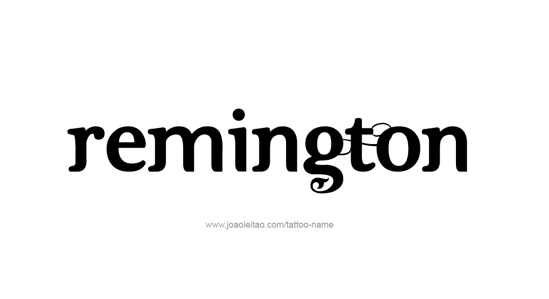 Tattoo Design  Name Remington   