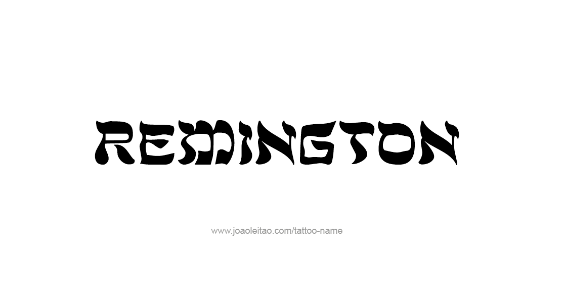 Tattoo Design  Name Remington   