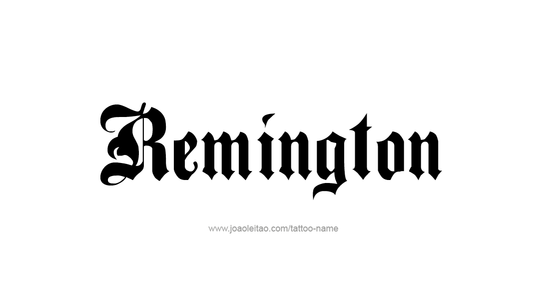 Tattoo Design  Name Remington   