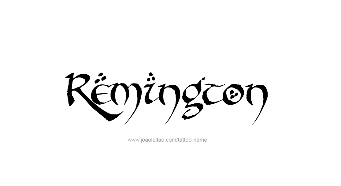 Tattoo Design  Name Remington   