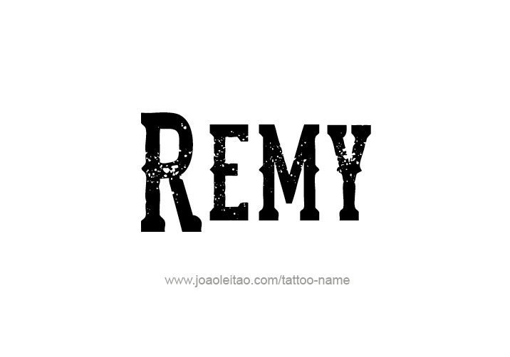 Tattoo Design  Name Remy   