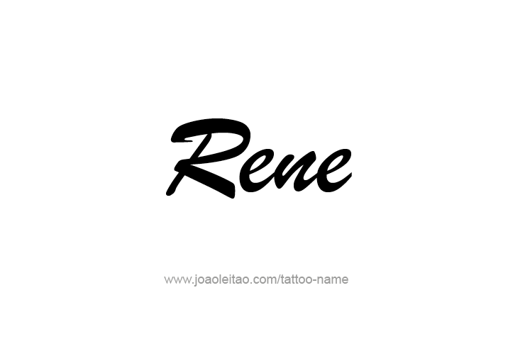 Tattoo Design  Name Rene   