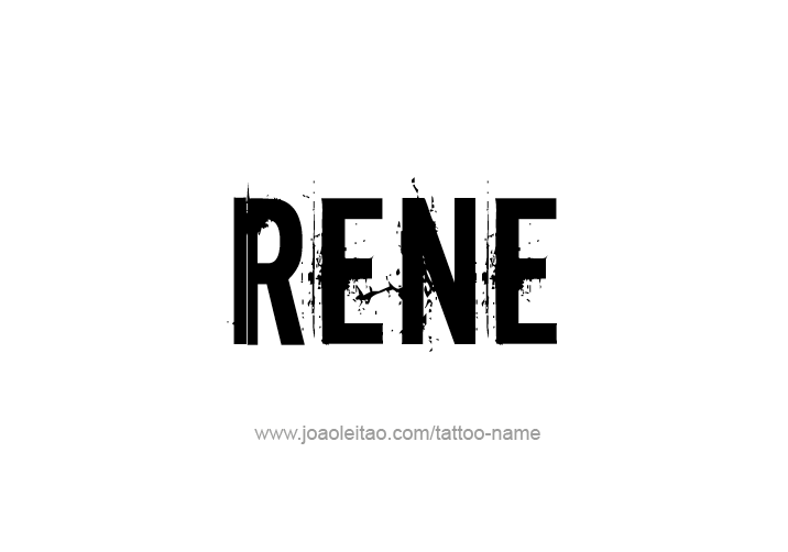 Tattoo Design  Name Rene   