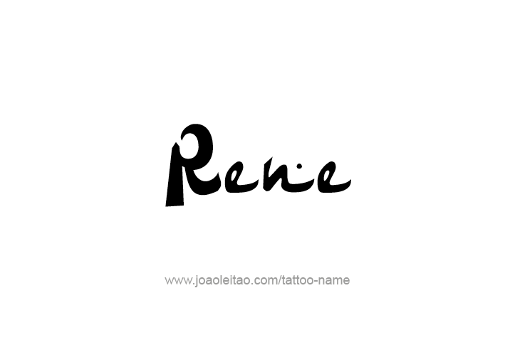 Tattoo Design  Name Rene   