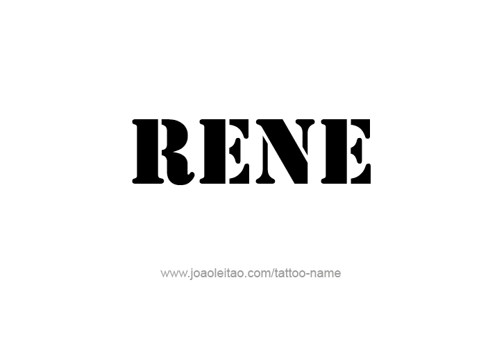 Tattoo Design  Name Rene   