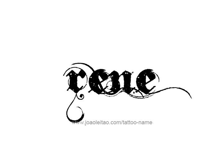 Tattoo Design  Name Rene   