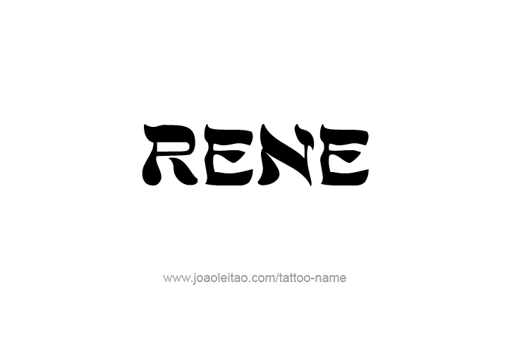 Tattoo Design  Name Rene   