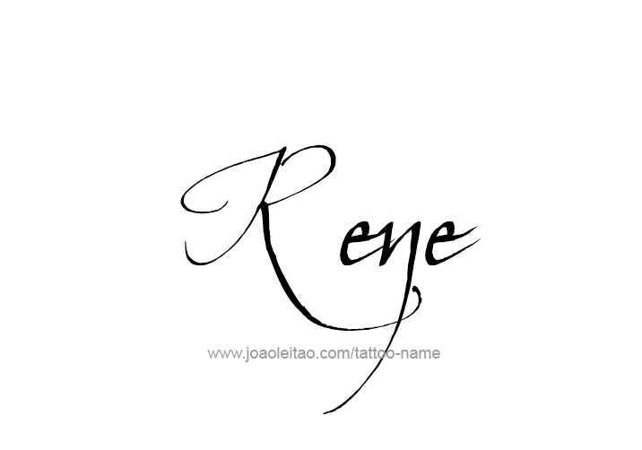 Tattoo Design  Name Rene   