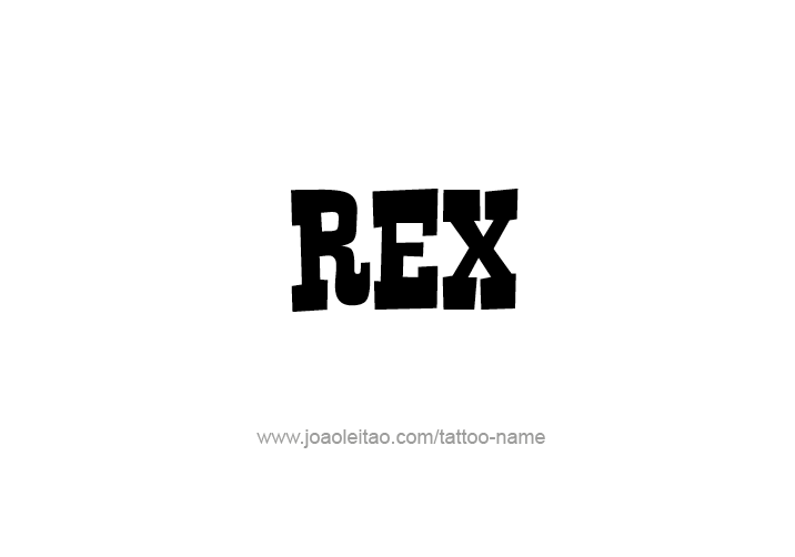 Tattoo Design  Name Rex   