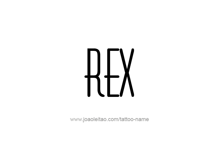 Tattoo Design  Name Rex   